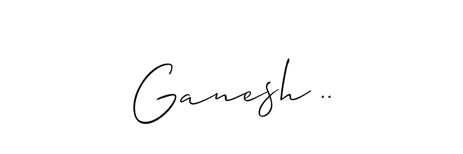 It looks lik you need a new signature style for name Ganesh ... Design unique handwritten (Allison_Script) signature with our free signature maker in just a few clicks. Ganesh .. signature style 2 images and pictures png