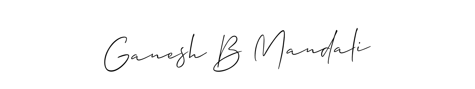You should practise on your own different ways (Allison_Script) to write your name (Ganesh B Mandali) in signature. don't let someone else do it for you. Ganesh B Mandali signature style 2 images and pictures png