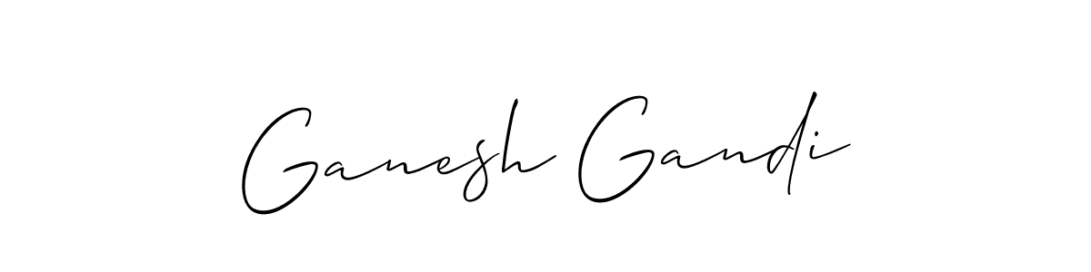 Ganesh Gandi stylish signature style. Best Handwritten Sign (Allison_Script) for my name. Handwritten Signature Collection Ideas for my name Ganesh Gandi. Ganesh Gandi signature style 2 images and pictures png