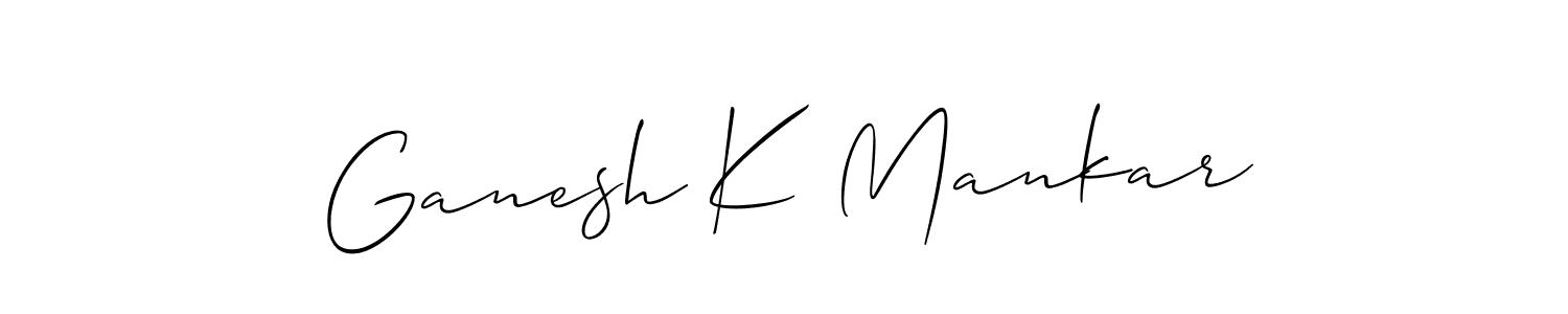 Design your own signature with our free online signature maker. With this signature software, you can create a handwritten (Allison_Script) signature for name Ganesh K Mankar. Ganesh K Mankar signature style 2 images and pictures png