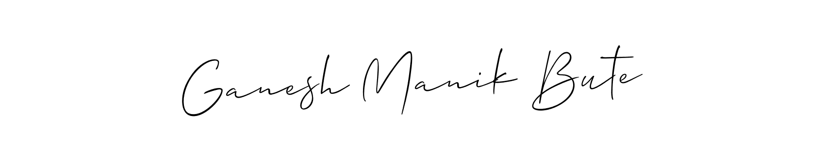You should practise on your own different ways (Allison_Script) to write your name (Ganesh Manik Bute) in signature. don't let someone else do it for you. Ganesh Manik Bute signature style 2 images and pictures png