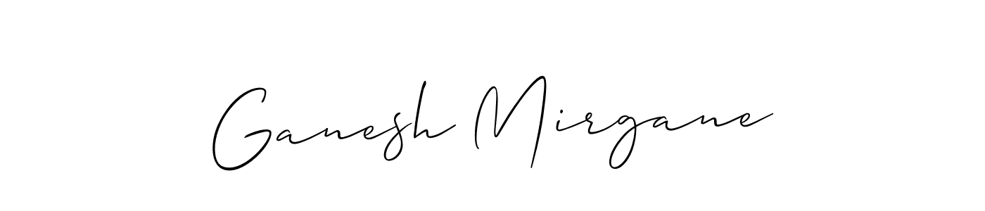 Once you've used our free online signature maker to create your best signature Allison_Script style, it's time to enjoy all of the benefits that Ganesh Mirgane name signing documents. Ganesh Mirgane signature style 2 images and pictures png