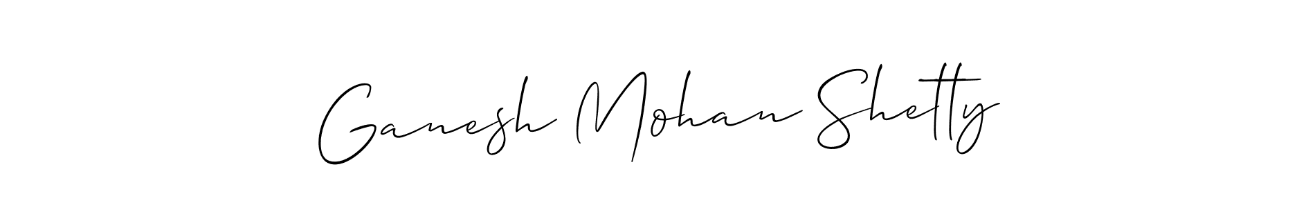 Also we have Ganesh Mohan Shetty name is the best signature style. Create professional handwritten signature collection using Allison_Script autograph style. Ganesh Mohan Shetty signature style 2 images and pictures png
