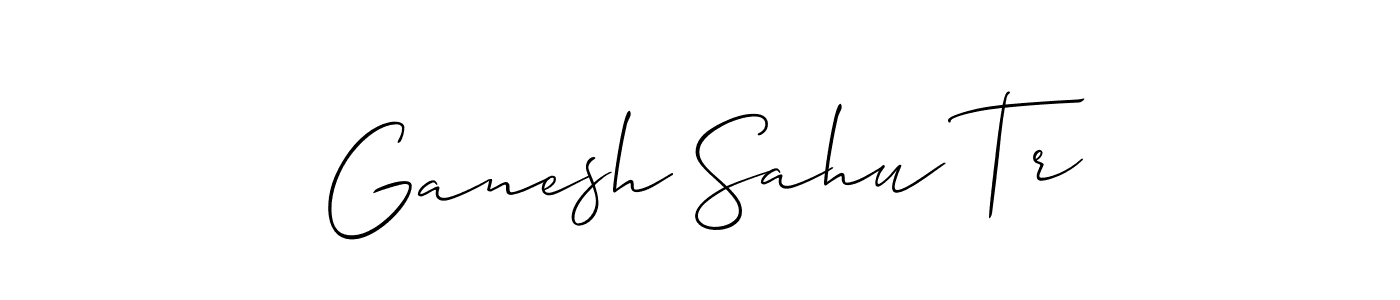 You should practise on your own different ways (Allison_Script) to write your name (Ganesh Sahu Tr) in signature. don't let someone else do it for you. Ganesh Sahu Tr signature style 2 images and pictures png