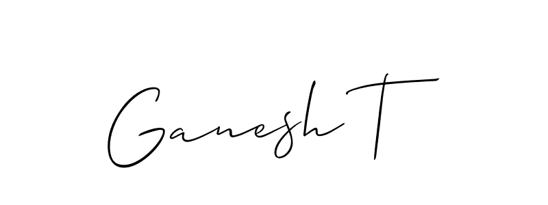 Create a beautiful signature design for name Ganesh T. With this signature (Allison_Script) fonts, you can make a handwritten signature for free. Ganesh T signature style 2 images and pictures png