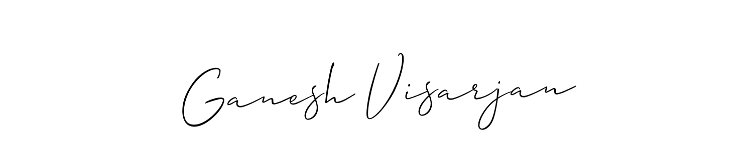 Make a beautiful signature design for name Ganesh Visarjan. With this signature (Allison_Script) style, you can create a handwritten signature for free. Ganesh Visarjan signature style 2 images and pictures png