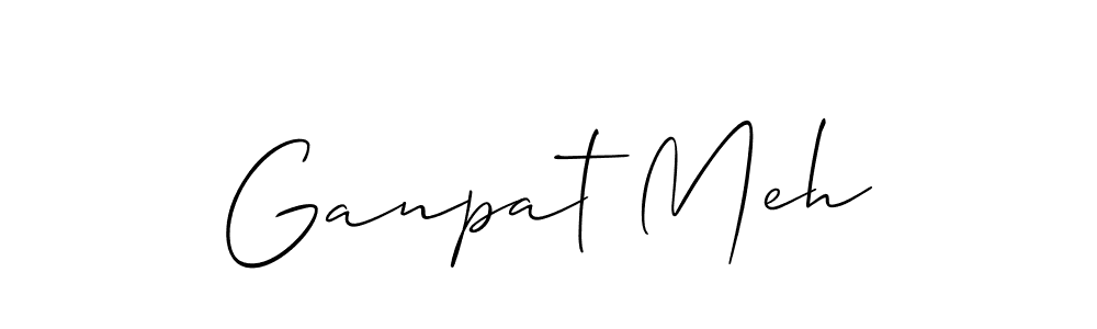 It looks lik you need a new signature style for name Ganpat Meh. Design unique handwritten (Allison_Script) signature with our free signature maker in just a few clicks. Ganpat Meh signature style 2 images and pictures png