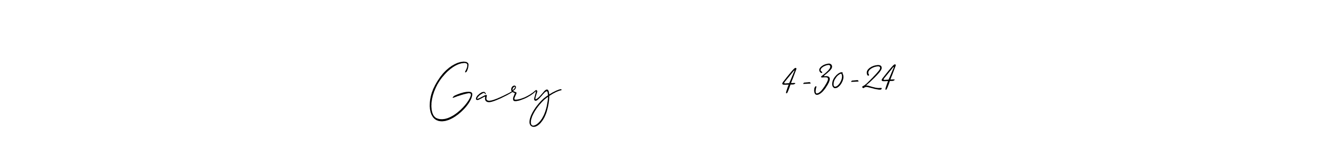 It looks lik you need a new signature style for name Gary               4-30-24. Design unique handwritten (Allison_Script) signature with our free signature maker in just a few clicks. Gary               4-30-24 signature style 2 images and pictures png
