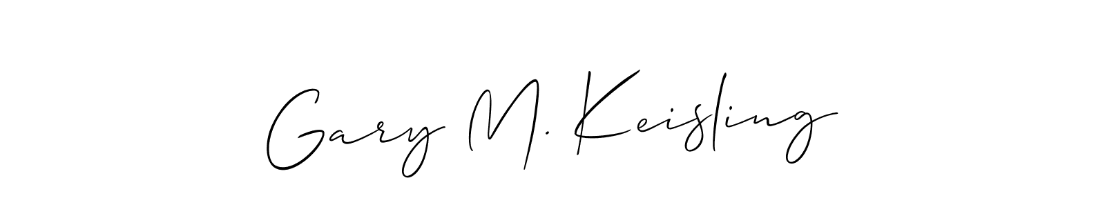 It looks lik you need a new signature style for name Gary M. Keisling. Design unique handwritten (Allison_Script) signature with our free signature maker in just a few clicks. Gary M. Keisling signature style 2 images and pictures png