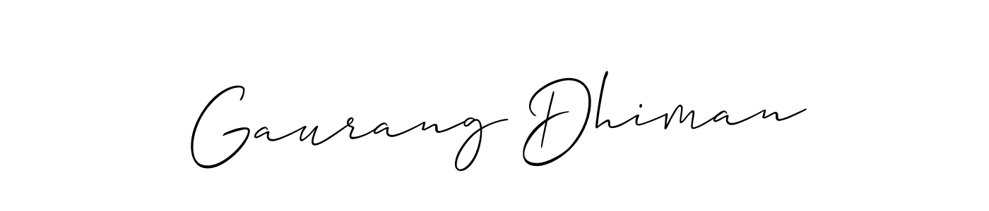 Make a short Gaurang Dhiman signature style. Manage your documents anywhere anytime using Allison_Script. Create and add eSignatures, submit forms, share and send files easily. Gaurang Dhiman signature style 2 images and pictures png