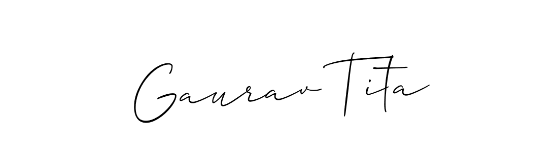 Also You can easily find your signature by using the search form. We will create Gaurav Tita name handwritten signature images for you free of cost using Allison_Script sign style. Gaurav Tita signature style 2 images and pictures png