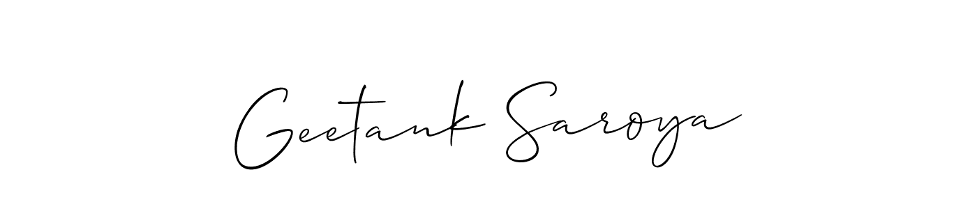 Make a short Geetank Saroya signature style. Manage your documents anywhere anytime using Allison_Script. Create and add eSignatures, submit forms, share and send files easily. Geetank Saroya signature style 2 images and pictures png