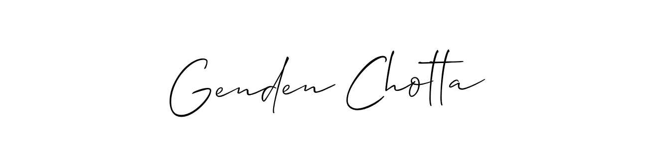Check out images of Autograph of Genden Chotta name. Actor Genden Chotta Signature Style. Allison_Script is a professional sign style online. Genden Chotta signature style 2 images and pictures png