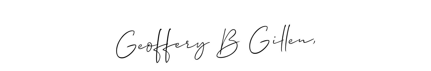 Create a beautiful signature design for name Geoffery B Gillen,. With this signature (Allison_Script) fonts, you can make a handwritten signature for free. Geoffery B Gillen, signature style 2 images and pictures png