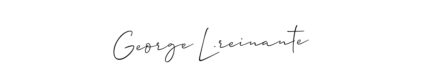You should practise on your own different ways (Allison_Script) to write your name (George L.reinante) in signature. don't let someone else do it for you. George L.reinante signature style 2 images and pictures png