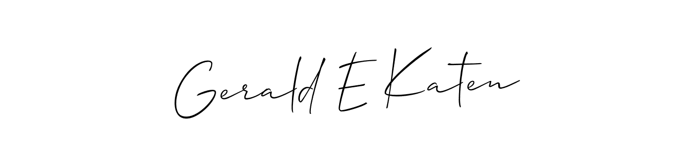 Design your own signature with our free online signature maker. With this signature software, you can create a handwritten (Allison_Script) signature for name Gerald E Katen. Gerald E Katen signature style 2 images and pictures png