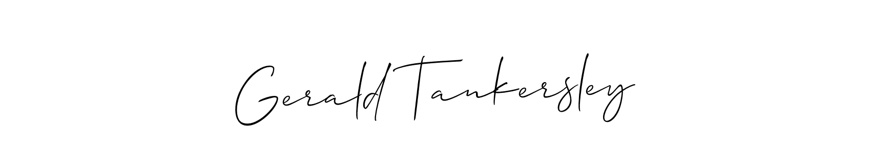 You should practise on your own different ways (Allison_Script) to write your name (Gerald Tankersley) in signature. don't let someone else do it for you. Gerald Tankersley signature style 2 images and pictures png