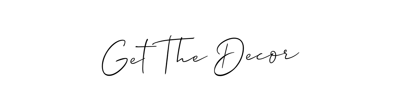 Also we have Get The Decor name is the best signature style. Create professional handwritten signature collection using Allison_Script autograph style. Get The Decor signature style 2 images and pictures png