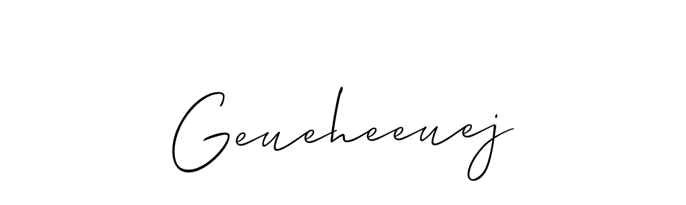 Best and Professional Signature Style for Geueheeuej. Allison_Script Best Signature Style Collection. Geueheeuej signature style 2 images and pictures png