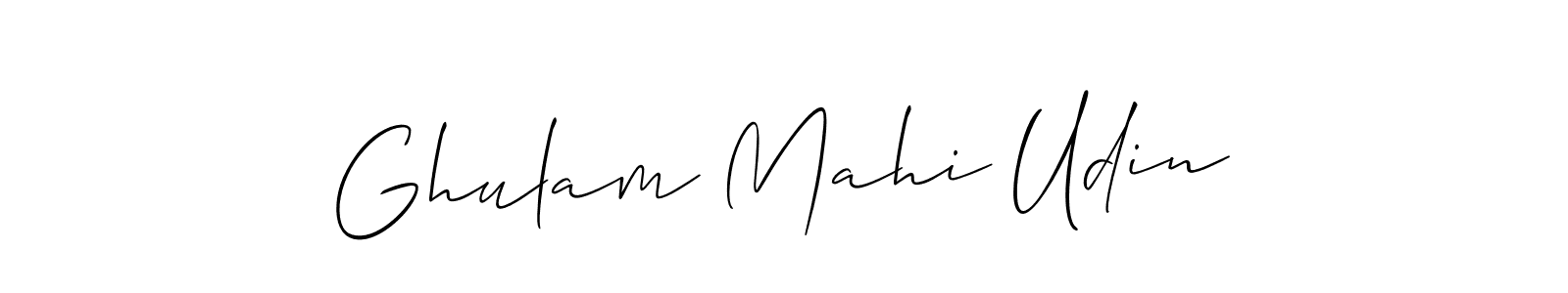 Make a short Ghulam Mahi Udin signature style. Manage your documents anywhere anytime using Allison_Script. Create and add eSignatures, submit forms, share and send files easily. Ghulam Mahi Udin signature style 2 images and pictures png