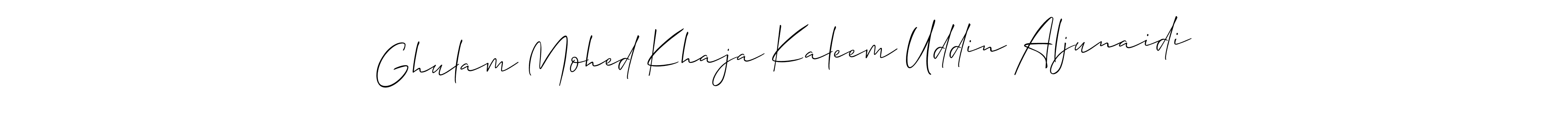 Design your own signature with our free online signature maker. With this signature software, you can create a handwritten (Allison_Script) signature for name Ghulam Mohed Khaja Kaleem Uddin Aljunaidi. Ghulam Mohed Khaja Kaleem Uddin Aljunaidi signature style 2 images and pictures png