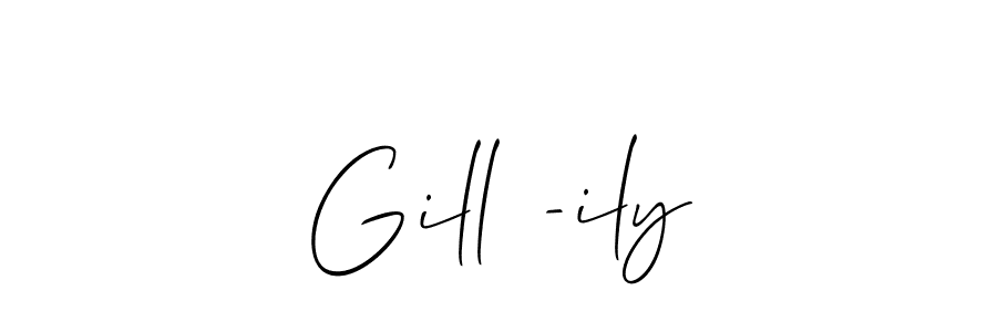 Also we have Gill -ily name is the best signature style. Create professional handwritten signature collection using Allison_Script autograph style. Gill -ily signature style 2 images and pictures png