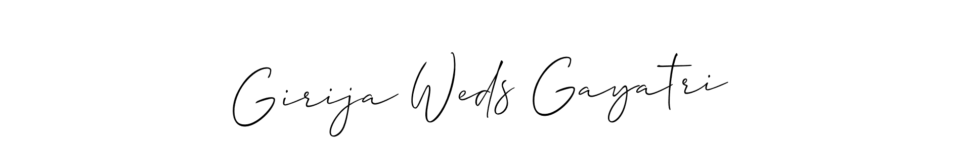 How to make Girija Weds Gayatri name signature. Use Allison_Script style for creating short signs online. This is the latest handwritten sign. Girija Weds Gayatri signature style 2 images and pictures png