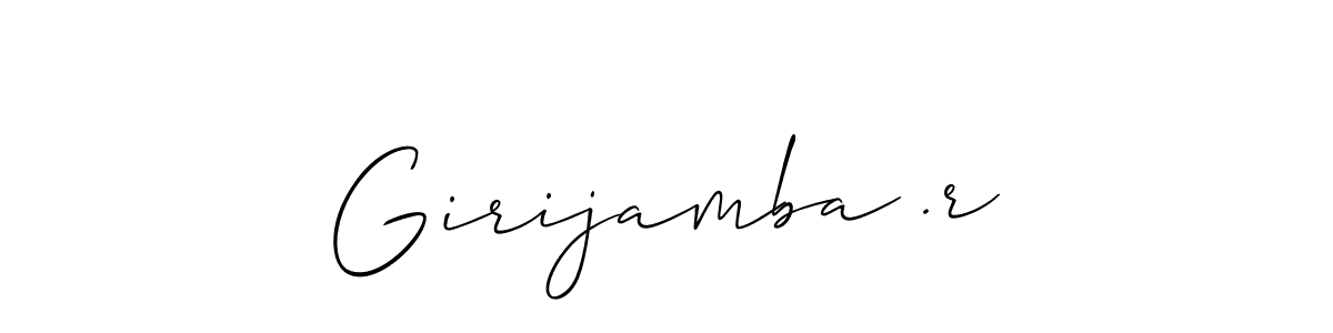 Also we have Girijamba .r name is the best signature style. Create professional handwritten signature collection using Allison_Script autograph style. Girijamba .r signature style 2 images and pictures png