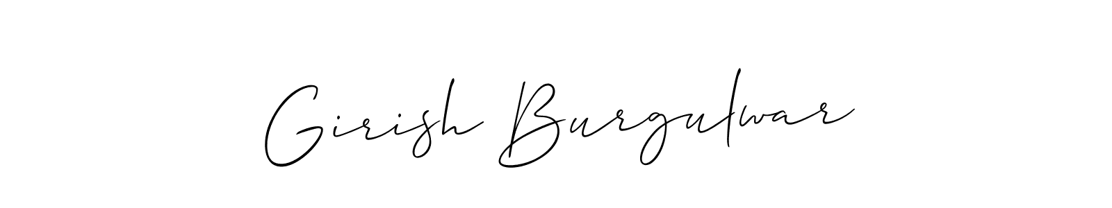 Make a beautiful signature design for name Girish Burgulwar. With this signature (Allison_Script) style, you can create a handwritten signature for free. Girish Burgulwar signature style 2 images and pictures png