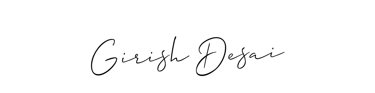 Also we have Girish Desai name is the best signature style. Create professional handwritten signature collection using Allison_Script autograph style. Girish Desai signature style 2 images and pictures png