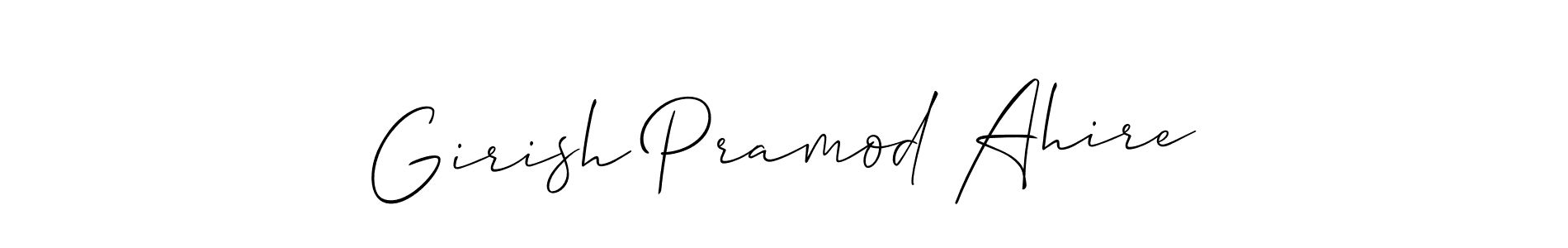 Also we have Girish Pramod Ahire name is the best signature style. Create professional handwritten signature collection using Allison_Script autograph style. Girish Pramod Ahire signature style 2 images and pictures png