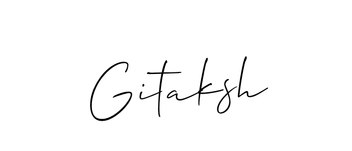 Make a short Gitaksh signature style. Manage your documents anywhere anytime using Allison_Script. Create and add eSignatures, submit forms, share and send files easily. Gitaksh signature style 2 images and pictures png