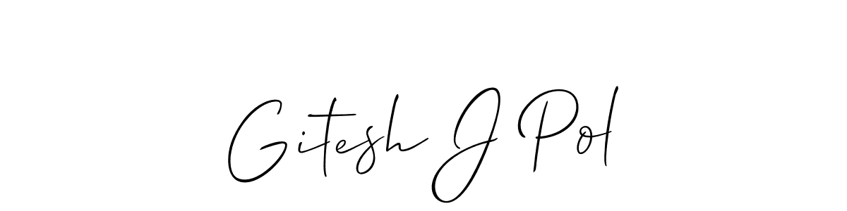 Make a short Gitesh J Pol signature style. Manage your documents anywhere anytime using Allison_Script. Create and add eSignatures, submit forms, share and send files easily. Gitesh J Pol signature style 2 images and pictures png