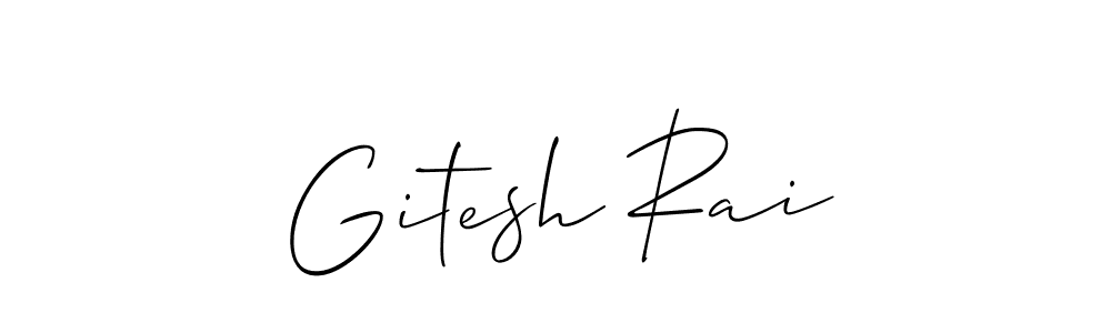 Gitesh Rai stylish signature style. Best Handwritten Sign (Allison_Script) for my name. Handwritten Signature Collection Ideas for my name Gitesh Rai. Gitesh Rai signature style 2 images and pictures png