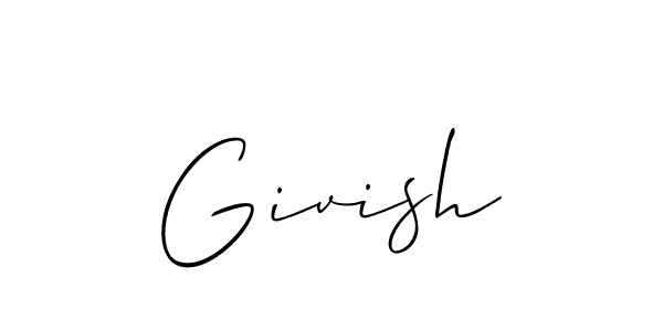 Make a beautiful signature design for name Givish. With this signature (Allison_Script) style, you can create a handwritten signature for free. Givish signature style 2 images and pictures png