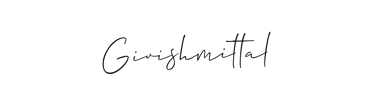 Use a signature maker to create a handwritten signature online. With this signature software, you can design (Allison_Script) your own signature for name Givishmittal. Givishmittal signature style 2 images and pictures png