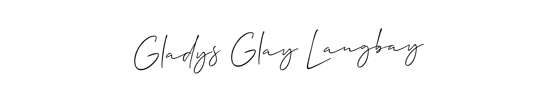 Make a short Gladys Glay Langbay signature style. Manage your documents anywhere anytime using Allison_Script. Create and add eSignatures, submit forms, share and send files easily. Gladys Glay Langbay signature style 2 images and pictures png