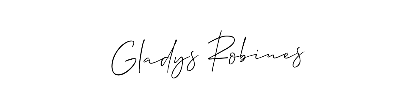 Also we have Gladys Robines name is the best signature style. Create professional handwritten signature collection using Allison_Script autograph style. Gladys Robines signature style 2 images and pictures png
