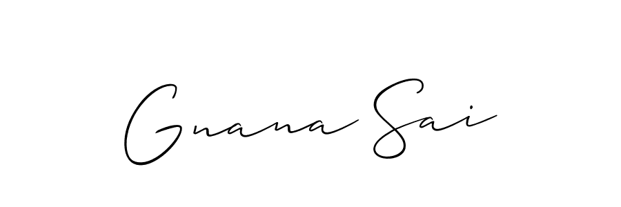 It looks lik you need a new signature style for name Gnana Sai. Design unique handwritten (Allison_Script) signature with our free signature maker in just a few clicks. Gnana Sai signature style 2 images and pictures png