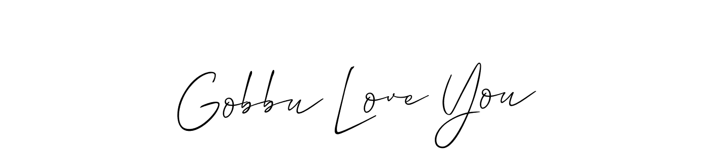 See photos of Gobbu Love You official signature by Spectra . Check more albums & portfolios. Read reviews & check more about Allison_Script font. Gobbu Love You signature style 2 images and pictures png