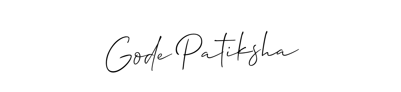 You should practise on your own different ways (Allison_Script) to write your name (Gode Patiksha) in signature. don't let someone else do it for you. Gode Patiksha signature style 2 images and pictures png