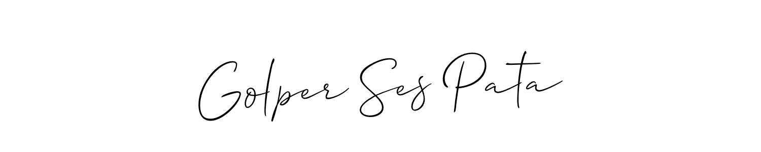 Create a beautiful signature design for name Golper Ses Pata. With this signature (Allison_Script) fonts, you can make a handwritten signature for free. Golper Ses Pata signature style 2 images and pictures png