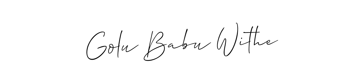 You should practise on your own different ways (Allison_Script) to write your name (Golu Babu Withe) in signature. don't let someone else do it for you. Golu Babu Withe signature style 2 images and pictures png