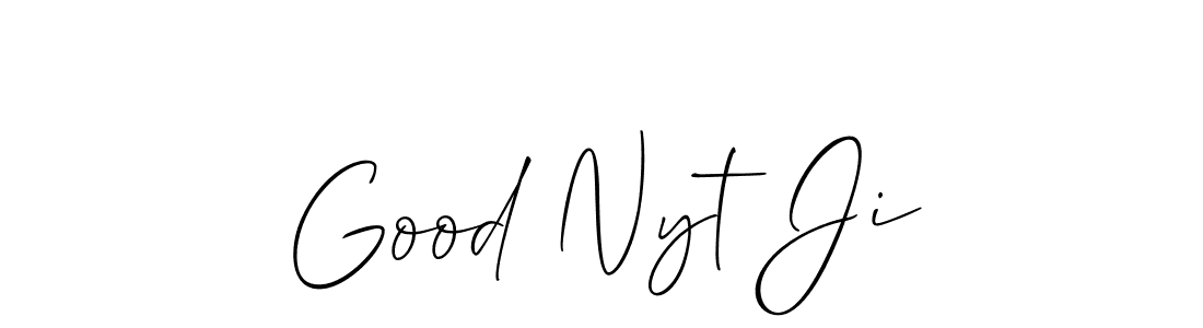 See photos of Good Nyt Ji official signature by Spectra . Check more albums & portfolios. Read reviews & check more about Allison_Script font. Good Nyt Ji signature style 2 images and pictures png