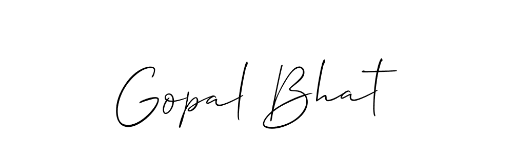 Also we have Gopal Bhat name is the best signature style. Create professional handwritten signature collection using Allison_Script autograph style. Gopal Bhat signature style 2 images and pictures png
