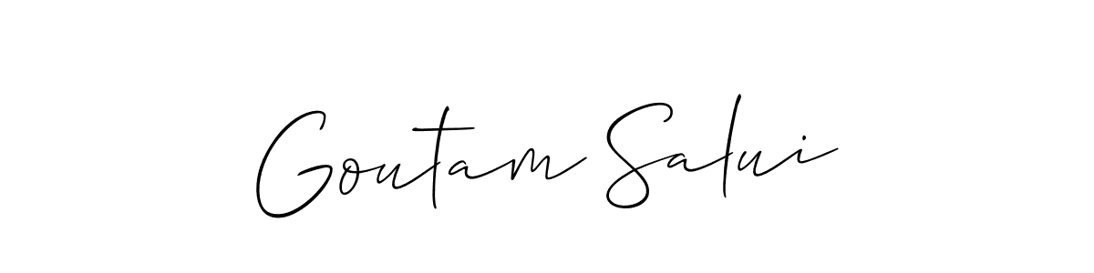 You should practise on your own different ways (Allison_Script) to write your name (Goutam Salui) in signature. don't let someone else do it for you. Goutam Salui signature style 2 images and pictures png