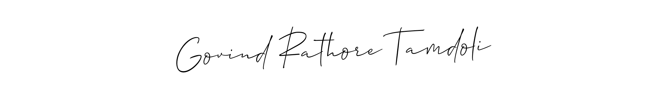 Make a short Govind Rathore Tamdoli signature style. Manage your documents anywhere anytime using Allison_Script. Create and add eSignatures, submit forms, share and send files easily. Govind Rathore Tamdoli signature style 2 images and pictures png