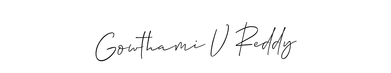 You should practise on your own different ways (Allison_Script) to write your name (Gowthami V Reddy) in signature. don't let someone else do it for you. Gowthami V Reddy signature style 2 images and pictures png