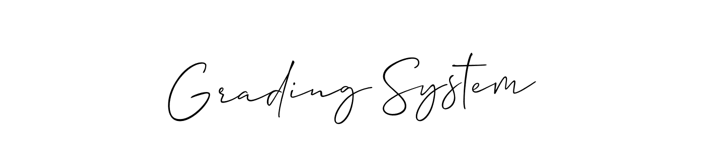 The best way (Allison_Script) to make a short signature is to pick only two or three words in your name. The name Grading System include a total of six letters. For converting this name. Grading System signature style 2 images and pictures png