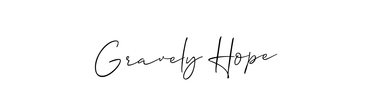 Also we have Gravely Hope name is the best signature style. Create professional handwritten signature collection using Allison_Script autograph style. Gravely Hope signature style 2 images and pictures png